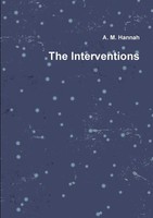 The Interventions | A. M. Hannah | Taschenbuch | Kartoniert / Broschiert | 2020