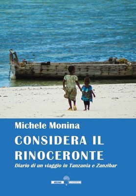 Michele Monina Libri Michele Monina - Considera Il Rinoceronte. Diar (Paperback)