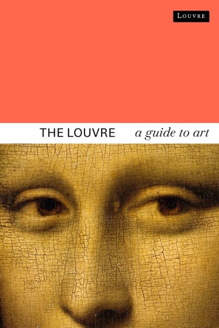 The Louvre: A Guide to Art by Dominique de Font-Réaulx NEW - Image 3