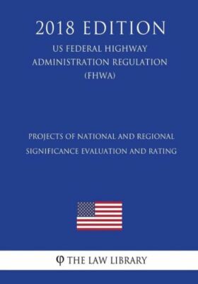 Projects Of National And Regional Significance Evaluation And Rating (Us Fe...