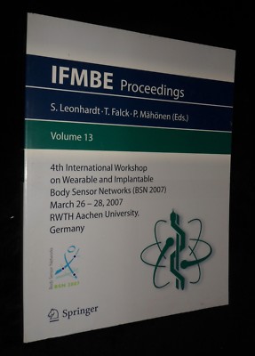 4th International Workshop on Wearable and Implantable Body Sensor Networks (Bsn