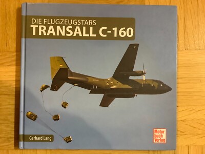 C-160 TRANSALL von Gerhard Lang (gebunden, 2019)