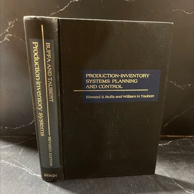 production-inventory systems planning and control book, by elwood s. buffa, wil
