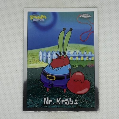 2025 Topps Chrome Spongebob | Mr. Krabs | Base!