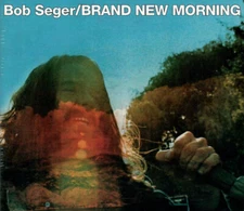 BOB SEGER – BRAND NEW MORNING 71 ACOUSTIC SOLO  SINGER-SONGWRITER SLD DIGIPAK CD