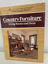 Country Furniture: Living Rooms and Dens (Build-It-Better-Yourself Woodworking)