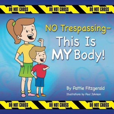 #ad NO Trespassing This Is MY Body Paperback By Fitzgerald Pattie GOOD $3.94