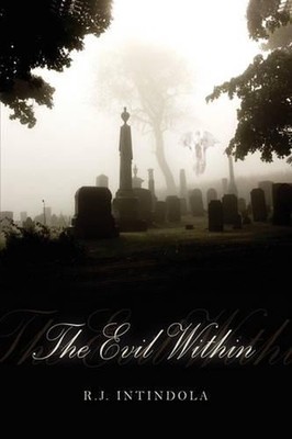 The Evil Within by R.J. Intindola (English) Paperback Book