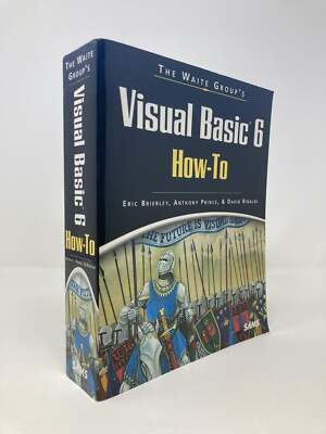 The Waite Group's Visual Basic 6 How-To by Eric Brierley, David First 1st LN PB