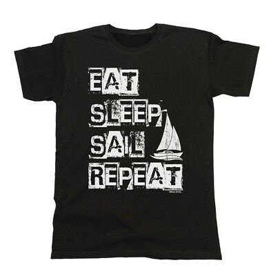 Eat Sleep Sail Repeat Mens SAILING T-Shirt  Christmas Gift Boat Funny
