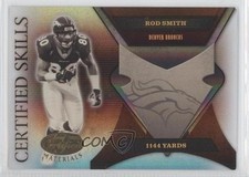 2005 Leaf Certified Materials Skills Mirror 149/500 Rod Smith #CS-42 0a1