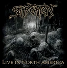 Live in North America by Suffocation (CD, 2021)