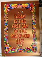 TODAY IS THE FIRST DAY OF LIFE VINTAGE 1970 PRO POP HEADSHOP POSTER By Cocorico