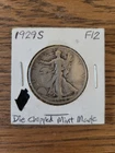 1929-S Walking Liberty Half Dollar, F-Good, 90% Silver Chipped Mint Mark