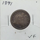 1891 U.S. Seated Liberty Quarter Dollar 50 Cents Type Coin