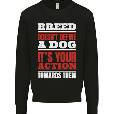 Rasse definiert keinen Hund Aktionen tun Kinder Sweatshirt Pullover