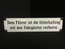 Dem F&uuml;hrer ist die Unterhaltung mit den Fahrg&auml;sten... - Emailleschild 25 x 6 cm