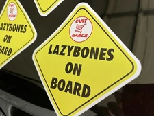 Lazybones On Board Custom Car Magnet Cart Narc Funny 5”x5”