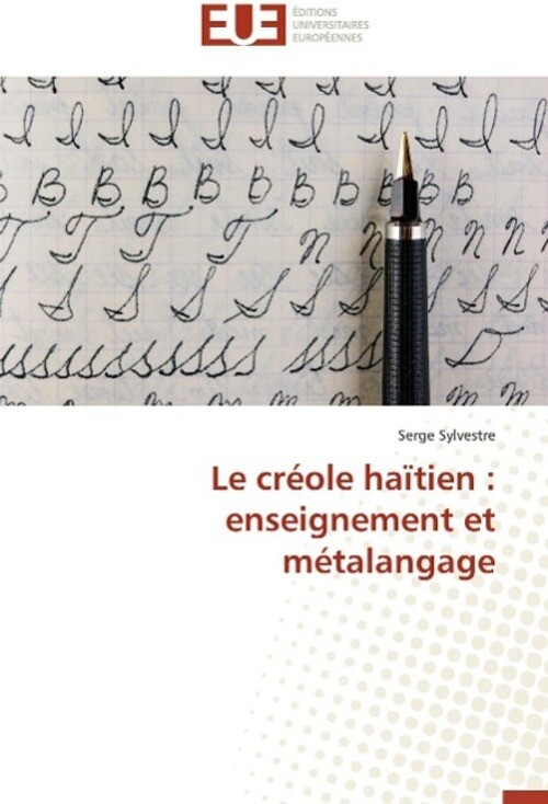 Thumbnail - Serge Sylvestre | Le Créole Haïtien : Enseignement Et Métalangage |