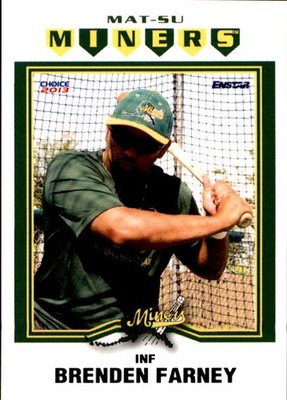 2013 Mat-Su Miners Choice #19 Brenden Farney Fairfield California Baseball Card