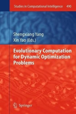 Evolutionary Computation for Dynamic Optimization Problems - 9783642448430
