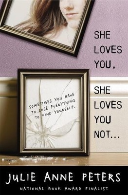 Julie Anne Peters She Loves You, She Loves You Not (Taschenbuch) (US IMPORT)