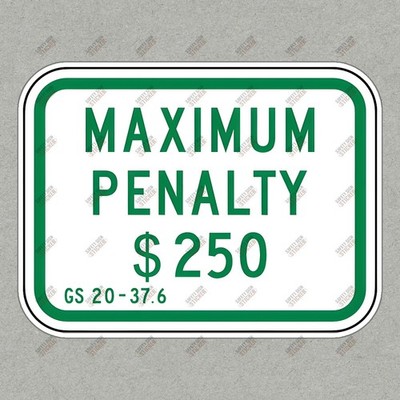 Maximum Penalty Safety Sign $250 Fine Notice OSHA Compliant Workplace #532679
