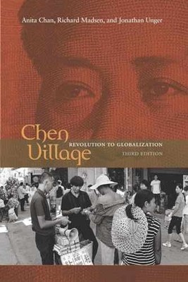 Chen Village: Revolution to - Paperback, by Chan Anita; Madsen - Acceptable