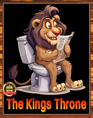 Lion King - The King's Throne - Toilet - Humor - Metal Sign 11 x 14