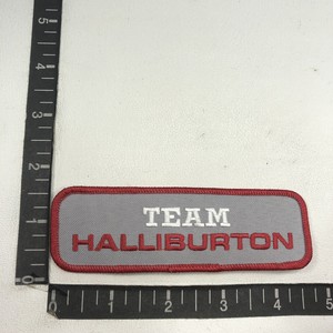 HALLIBURTON TEAM Advertising Patch (Oil Gas Oilfield ...