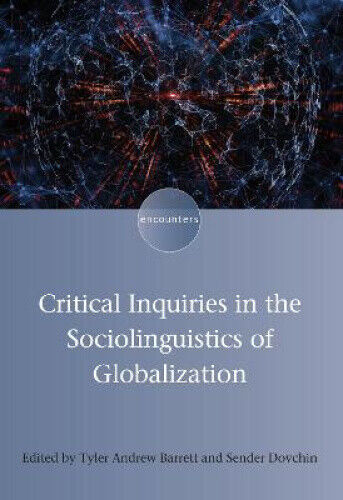Thumbnail - Critical Inquiries In The Sociolinguistics Of Globalization