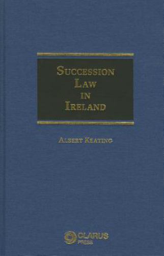 Succession Law in Ireland by Albert Keating (2015, Hardcover) for sale ...