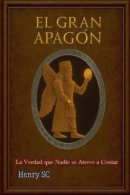 El Gran Apagn by Henry Sc (Spanish) Paperback Book