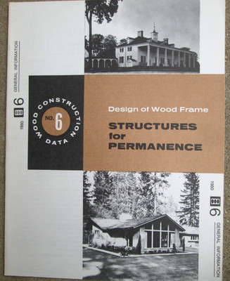 Wood Construction Data No.6 Design of Wood Frame Structures of Permanence 1980