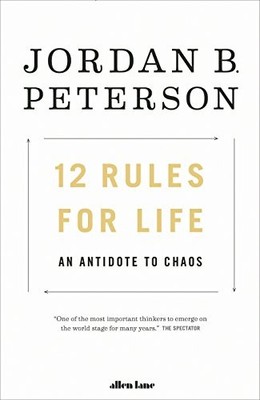 12 Rules For Life - Paperback By Jordan B. Peterson - ACCEPTABLE