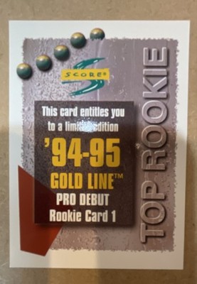 1994-95 Score - Gold Line Pro Debut Rookie Card 1 Expired Redemption