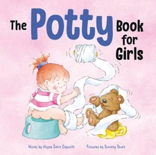 Potty Book for Girls, The - Hardcover By Alyssa Satin Capucilli - VERY GOOD