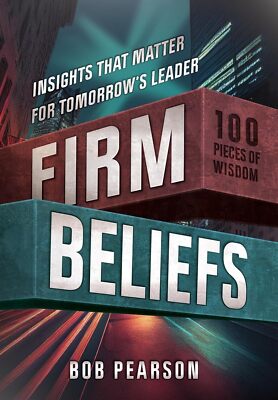 Firm Beliefs by Bob Pearson Hardcover Business Management Book