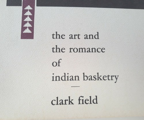 Vintage Basketry Pamphlet Indian Clark Field Philbrook Art Ctr Tulsa 1964  - Bild 1 von 12