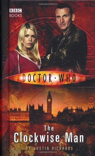 Doctor Who - The Clockwise Man (New Series Adventure 1) By Justin ...