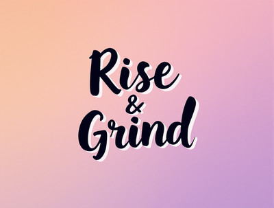 Rise & Grind Sunrise Gradient Typography Print 18 x 24 in E