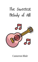 The Sweetest Melody Of All Cameron Blair Taschenbuch Englisch 2025