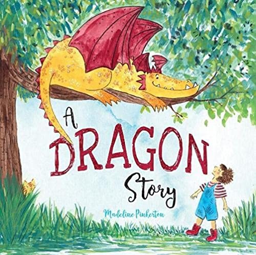 A Dragon Story Madeline Pinkerton - Image 2