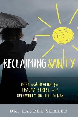 Reclaiming Sanity - 9781434710420