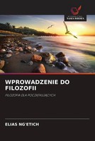 Wprowadzenie Do Filozofii Filozofia Dla Pocz¿Tkuj¿Cych Elias Ng'etich Buch 2022
