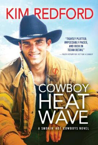 Thumbnail - Cowboy Heat Wave (smokin' Hot Cowboys) By Redford, Kim