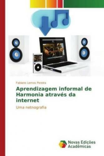 Thumbnail - Aprendizagem Informal De Harmonia Através Da Internet Uma Netnografia