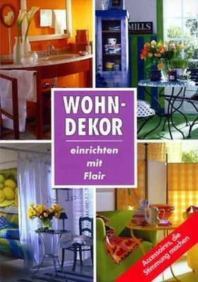 Decoracion, ambientes con encanto/ Decoration, Enviroments with Charm Einrichten