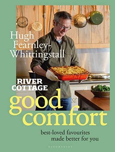 River Cottage Good Comfort: Best-Loved Favourites Made Better for You - Image 7