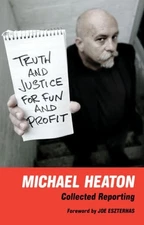 Truth and Justice for Fun and Profit, Heaton, Michael